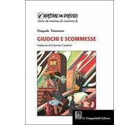 Massime dal Passato: Giuochi e Scommesse