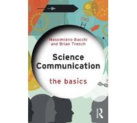 Massimiano Bucchi Brian Trench Science Communication (Tascabile) Basics