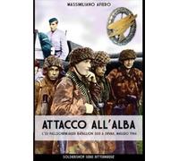 Massimiliano Afiero Attacco all'alba (Tascabile) Ritterkreuz