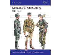 Massimiliano Afiero Germany’s French Allies 1941-45 (Tascabile) Men-at-Arms