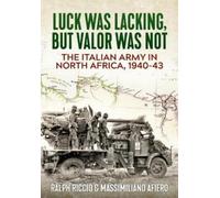 Massimiliano Afiero Ralph Ri Luck Was Lacking, But Valour Was (Copertina rigida)