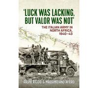 Massimiliano Afiero Ralph Ri Luck Was Lacking, But Valour Was (Copertina rigida)