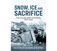 Massimiliano Afiero Ralph Riccio Snow, Ice and Sacrifice (Copertina rigida)