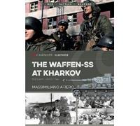Massimiliano Afiero The Waffen-SS at Kharkov (Tascabile)