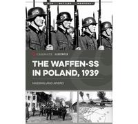 Massimiliano Afiero The Waffen-SS in Poland, 1939 (Tascabile)