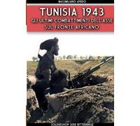 Massimiliano Afiero Tunisia 1943 (Tascabile)