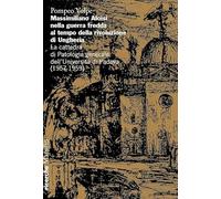 Massimiliano Aloisi nella guerra fredda al tempo della rivoluzione di Ungheria. La cattedra di Patologia generale dell’Università di Padova (1957-1959)
