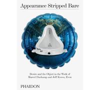 Massimiliano Gioni Appearance Stripped Bare (Copertina rigida)