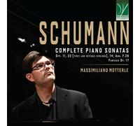 Massimiliano Motterle - Robert Schumann: Complete Piano Sonatas