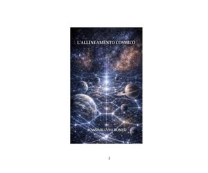 Massimiliano Romeo L'allineamento cosmico (Tascabile)