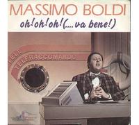 Massimo Boldi - Oh Oh Oh.Va Bene [Vinile 7 pollici - 45 Giri]