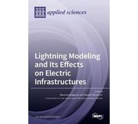 Massimo Brignone Lightning Modeling and Its Effects on Electr (Copertina rigida)
