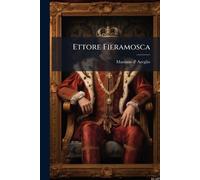 Massimo D' Azeglio Ettore Fieramosca (Tascabile)