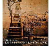 Massimo Di Via - Il Respiro Del Mio Cane