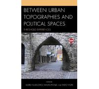 Massimo Donà Between Urban Topographies and Political Spaces (Copertina rigida)