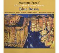 Massimo Farao - Blue Bossa