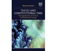 Massimo Fichera The EU and Constitutional Time (Copertina rigida)