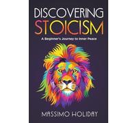 Massimo Holiday Discovering Stoicism (Tascabile)