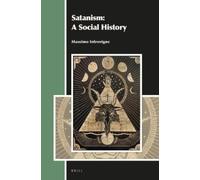 Massimo Introvigne Satanism: A Social History (Tascabile) Aries Book Series