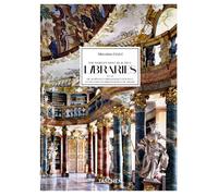 MASSIMO LISTRI. THE WORLD'S MOST BEAUTIFUL LIBRARIES. 45TH ED. EDIZ. INGLESE, FR