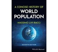 Massimo Livi-Bacci A Concise History of World Population (Tascabile)
