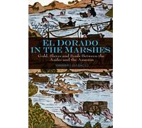 Massimo Livi-Bacci El Dorado in the Marshes (Tascabile)