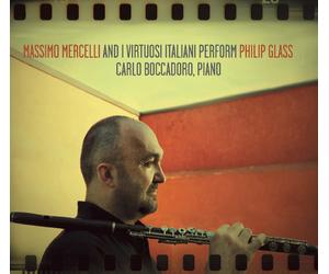 Massimo Mercell Massimo Mercelli and I Virtuosi Italiani Perform Philip Gla (CD)