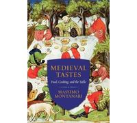 Massimo Montanari Medieval Tastes (Copertina rigida)