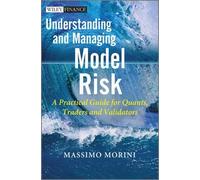 Massimo Morini Understanding and Managing Model Risk (Copertina rigida)