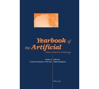 Massimo Negrotti Yearbook of the Artificial. Vol. 3 (Tascabile)