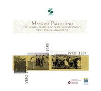 Massimo Pallottino. Tre momenti nella vita di uno studioso: Veio, Pyrgi, Milano '55. Con DVD
