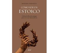 Massimo Pigliuc Cómo Ser Un Estoico: Utilizar La Filosofía Antigua P (Tascabile)