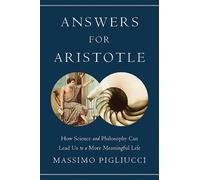 Massimo Pigliucci Answers for Aristotle (Copertina rigida)