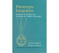 Massimo Pigliucci Phenotypic Integration (Copertina rigida)