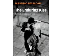 Massimo Recalcati The Enduring Kiss (Copertina rigida)