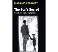 Massimo Recalcati The Son's Secret (Copertina rigida)