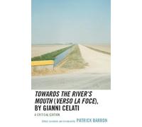 Massimo Rizzant Towards the River’s Mouth (Verso la foce), by (Copertina rigida)