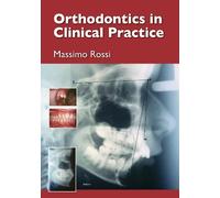 Massimo Rossi Orthodontics in Clinical Practice (Copertina rigida)