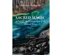 Massimo Scaligero Sacred Magic (Tascabile)