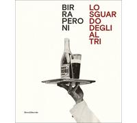 Massimo Siragusa Daniela Brignone Birra Peroni (Copertina rigida)