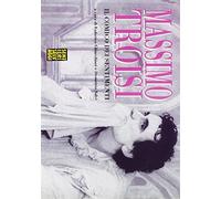Massimo Troisi. Il comico dei sentimenti - Chiacchiari Federico, Salvi Demetrio