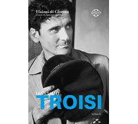 Massimo Troisi: Quaderni di Visioni Corte Film Festival