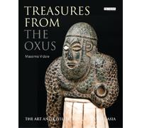 Massimo Vidale Treasures from the Oxus (Copertina rigida)