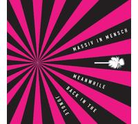 Massiv In Mensch - Meanwhile Back In The Jungle