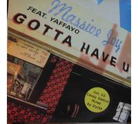 Massive Joy Feat.Yaffayo - Gotta Have You
