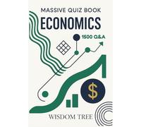 Massive Quiz Book : Economics - 1500 Q& A: Learn Economics Through Question And Answers