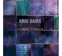Massive Threads by Kris Davis (2013-11-05)