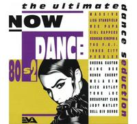 Massive, Tone Loc, isa Stansfield, Inner City, Sheena Easton, Neneh Cherry, Mel & Kim, Rick Astley - Now Dance the ultimate dance seduction 80s 2
