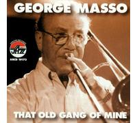 Masso,George - That Old Gang of Mine