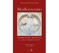 MaSsognando. ricordi, sogni e riflessioni in corso di pandemia COVID-19